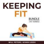 Keeping Fit Bundle, 2 IN 1 Bundle: The Bicycling Guide and Slow Jogging, Will Peters
