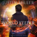 World Keeper, Justin Miller