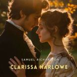 Clarissa Harlowe, Volume 7, Samuel Richardson