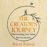 The Creators Journey, David Danial