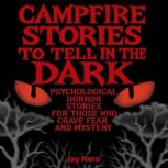 Campfire Stories to Tell in the Dark, Jay Nero