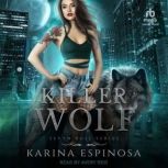 Killer Wolf, Karina Espinosa
