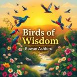 Birds of Wisdom Transformative Tacti..., Rowan Ashford