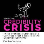 Stop the Credibility Crisis, Debbie Jenkins