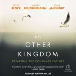 An Other Kingdom, Peter Block