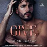 Give, Leigh Lennon