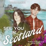 See You In Scotland, Arlem Hawks