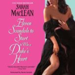 Eleven Scandals to Start to Win a Duke's Heart, Sarah MacLean