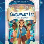 Cincinnati Lee, Curse Breaker, Heidi Heilig