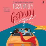 Getaway Girl, Tessa Bailey