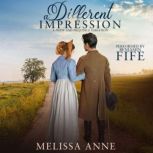 A Different Impression, Melissa Anne