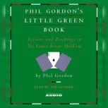 Phil Gordon's Little Green Book Lessons and Teachings in No Limit Texas Hold'em, Phil Gordon