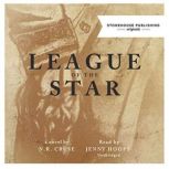 The League of the Star, N. R. Cruse