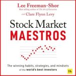 Stock Market Maestros, Lee FreemanShor