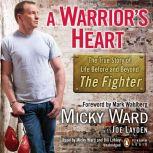 A Warriors Heart, Micky Ward