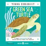 Green Sea Turtle Young Zoologist, Carlee Jackson
