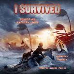 I Survived #03: I Survived Hurricane Katrina, 2005, Lauren Tarshis