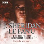 J. Sheridan Le Fanu A BBC Radio Full..., Sheridan Le Fanu