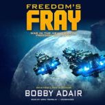 Freedoms Fray, Bobby Adair