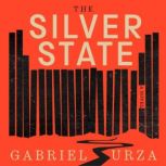 The Silver State, Gabriel Urza