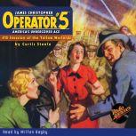 Operator #5 #15 Invasion of the Yellow Warlords, Curtis Steele