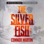 The Silver Fish, Connor Martin
