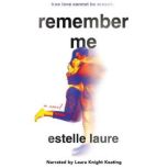 Remember Me, Estelle Laure