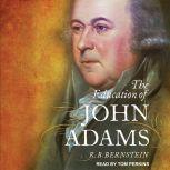 The Education of John Adams, R.B. Bernstein