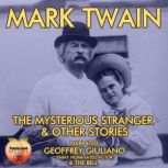 The Mysterious Stranger  Other Stori..., Mark Twain