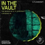 In the Vault The Work of H. P. Lovec..., H. P. Lovecraft