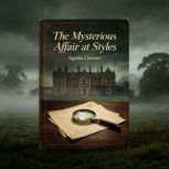 The Mysterious Affair at Styles, Agatha Christie