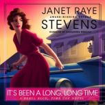 Its Been A Long, Long Time, Janet Raye Stevens
