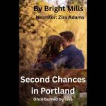 Second Chances in Portland, Bright Mills