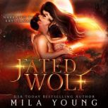 Fated Wolf, Mila Young