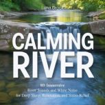 Calming River, Luna Brook