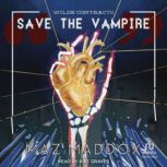 Save the Vampire, Maz Maddox