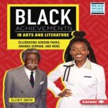 Black Achievements in Arts and Litera..., Elliott Smith