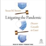 Litigating the Pandemic, Susan M. Sterett