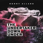 The Undertaker Down Under, Ronny Allard