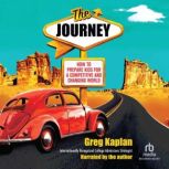 The Journey, Greg Kaplan