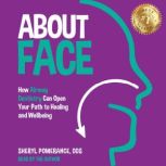 About Face, Sheryl Pomerance