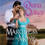 The Marquess Makes His Move, Diana Quincy