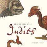 The Accidental Indies, Robert Finley