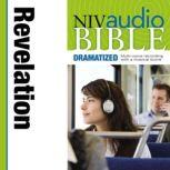 Dramatized Audio Bible - New International Version, NIV: (40) Revelation, Zondervan