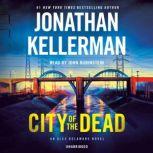 City of the Dead An Alex Delaware Novel, Jonathan Kellerman