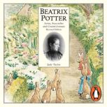 Beatrix Potter Artist, Storyteller an..., Judy Taylor