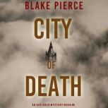 City of Death An Ava Gold MysteryBo..., Blake Pierce