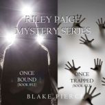 Riley Paige Mystery Bundle Once Boun..., Blake Pierce