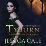 Tyburn, Jessica Cale