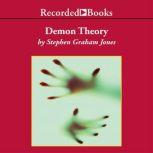 Demon Theory, Stephen Graham Jones